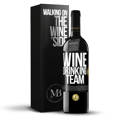 «Wine drinking team» RED Edition MBE Reserve