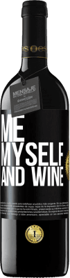 39,95 € Envio grátis | Vinho tinto Edição RED MBE Reserva Me, myself and wine Etiqueta Preta. Etiqueta personalizável Reserva 12 Meses Colheita 2016 Tempranillo