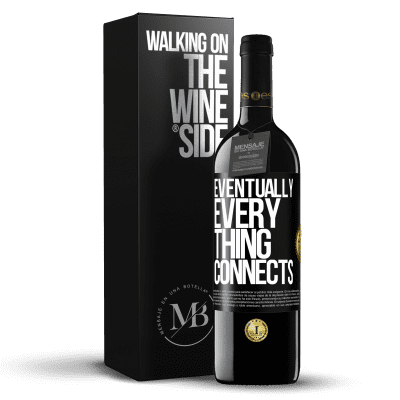 «Eventually, everything connects» Edizione RED MBE Riserva