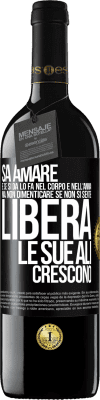 39,95 € Spedizione Gratuita | Vino rosso Edizione RED MBE Riserva Sa amare, e se si dona, lo fa nel corpo e nell'anima. Ma, non dimenticare, se non ti senti libero, le tue ali crescono Etichetta Nera. Etichetta personalizzabile Riserva 12 Mesi Raccogliere 2015 Tempranillo