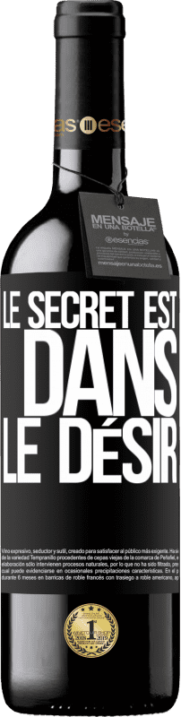 39,95 € Envoi gratuit | Vin rouge Édition RED MBE Réserve Le secret est dans le désir Étiquette Noire. Étiquette personnalisable Réserve 12 Mois Récolte 2015 Tempranillo