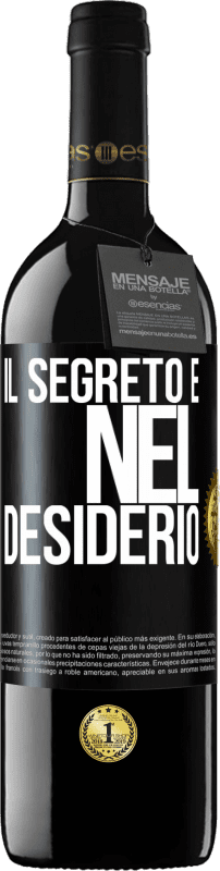 39,95 € Spedizione Gratuita | Vino rosso Edizione RED MBE Riserva Il segreto è nel desiderio Etichetta Nera. Etichetta personalizzabile Riserva 12 Mesi Raccogliere 2015 Tempranillo