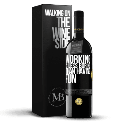 «Working is less boring than having fun» RED Edition MBE Reserve