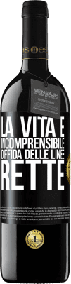 39,95 € Spedizione Gratuita | Vino rosso Edizione RED MBE Riserva La vita è incomprensibile, diffida delle linee rette Etichetta Nera. Etichetta personalizzabile Riserva 12 Mesi Raccogliere 2016 Tempranillo