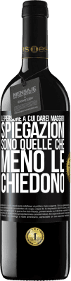 39,95 € Spedizione Gratuita | Vino rosso Edizione RED MBE Riserva Le persone a cui darei maggiori spiegazioni sono quelle che meno le chiedono Etichetta Nera. Etichetta personalizzabile Riserva 12 Mesi Raccogliere 2014 Tempranillo