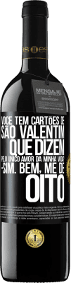 39,95 € Envio grátis | Vinho tinto Edição RED MBE Reserva Você tem cartões de São Valentim que dizem: Pelo único amor da minha vida? Sim. Bem, me dê oito Etiqueta Preta. Etiqueta personalizável Reserva 12 Meses Colheita 2014 Tempranillo