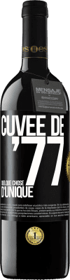 39,95 € Envoi gratuit | Vin rouge Édition RED MBE Réserve Cuvée de 77, quelque chose d'unique Étiquette Noire. Étiquette personnalisable Réserve 12 Mois Récolte 2015 Tempranillo