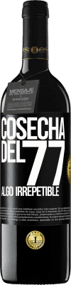 39,95 € Envío gratis | Vino Tinto Edición RED MBE Reserva Cosecha del 77, algo irrepetible Etiqueta Negra. Etiqueta personalizable Reserva 12 Meses Cosecha 2014 Tempranillo