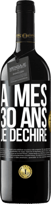 39,95 € Envoi gratuit | Vin rouge Édition RED MBE Réserve À mes 30 ans je déchire Étiquette Noire. Étiquette personnalisable Réserve 12 Mois Récolte 2016 Tempranillo