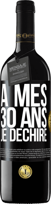 39,95 € Envoi gratuit | Vin rouge Édition RED MBE Réserve À mes 30 ans je déchire Étiquette Noire. Étiquette personnalisable Réserve 12 Mois Récolte 2015 Tempranillo