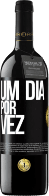 39,95 € Envio grátis | Vinho tinto Edição RED MBE Reserva Um dia por vez Etiqueta Preta. Etiqueta personalizável Reserva 12 Meses Colheita 2014 Tempranillo