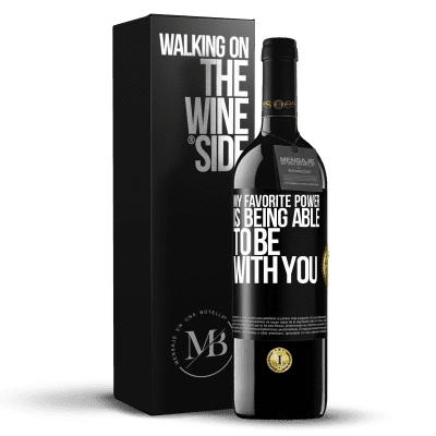 «My favorite power is being able to be with you» RED Edition MBE Reserve