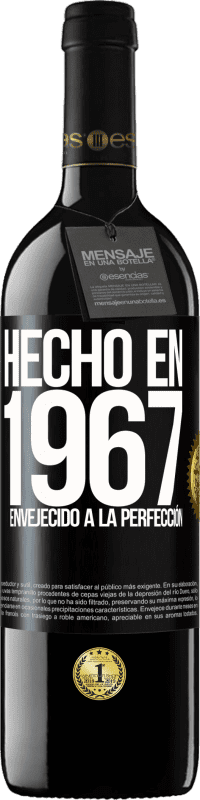 39,95 € Envío gratis | Vino Tinto Edición RED MBE Reserva Hecho en 1967. Envejecido a la perfección Etiqueta Negra. Etiqueta personalizable Reserva 12 Meses Cosecha 2015 Tempranillo