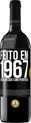 39,95 € Envio grátis | Vinho tinto Edição RED MBE Reserva Feito em 1967. Envelhecido com perfeição Etiqueta Preta. Etiqueta personalizável Reserva 12 Meses Colheita 2015 Tempranillo