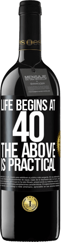 39,95 € 免费送货 | 红酒 RED版 MBE 预订 生命始于40岁。以上是可行的 黑标. 可自定义的标签 预订 12 个月 收成 2016 Tempranillo