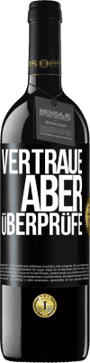 39,95 € Kostenloser Versand | Rotwein RED Ausgabe MBE Reserve Vertraue, aber überprüfe Schwarzes Etikett. Anpassbares Etikett Reserve 12 Monate Ernte 2014 Tempranillo