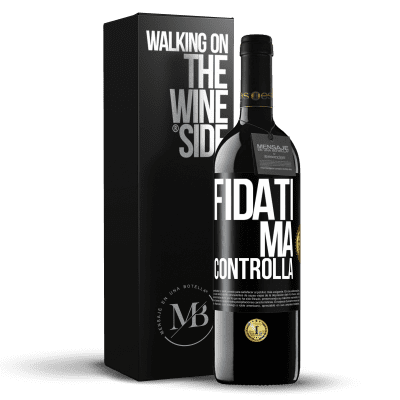 «Fidati, ma controlla» Edizione RED MBE Riserva