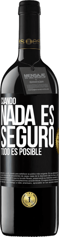 39,95 € Envío gratis | Vino Tinto Edición RED MBE Reserva Cuando nada es seguro, todo es posible Etiqueta Negra. Etiqueta personalizable Reserva 12 Meses Cosecha 2014 Tempranillo