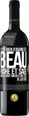 39,95 € Envoi gratuit | Vin rouge Édition RED MBE Réserve C'est bien d'avoir été beau, riche et sage, mais il vaut mieux être tout à la fois Étiquette Noire. Étiquette personnalisable Réserve 12 Mois Récolte 2015 Tempranillo