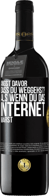 39,95 € Kostenloser Versand | Rotwein RED Ausgabe MBE Reserve Angst davor, dass du weggehst? Als wenn du das Internet wärst Schwarzes Etikett. Anpassbares Etikett Reserve 12 Monate Ernte 2015 Tempranillo