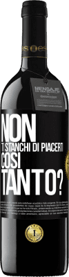 39,95 € Spedizione Gratuita | Vino rosso Edizione RED MBE Riserva Non ti stanchi di piacerti così tanto? Etichetta Nera. Etichetta personalizzabile Riserva 12 Mesi Raccogliere 2015 Tempranillo