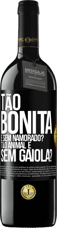 39,95 € Envio grátis | Vinho tinto Edição RED MBE Reserva Tão bonita e sem namorado? Tão animal e sem gaiola? Etiqueta Preta. Etiqueta personalizável Reserva 12 Meses Colheita 2014 Tempranillo