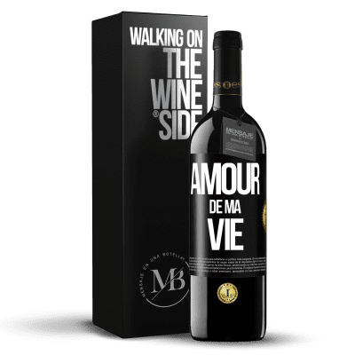 «Amour de ma vie» Édition RED MBE Réserve