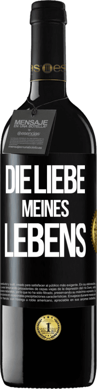 39,95 € Kostenloser Versand | Rotwein RED Ausgabe MBE Reserve Die Liebe meines Lebens Schwarzes Etikett. Anpassbares Etikett Reserve 12 Monate Ernte 2014 Tempranillo