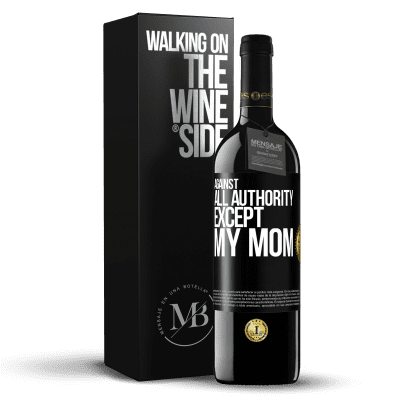 «すべての権威に対して...私の母を除いて» REDエディション MBE 予約する