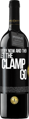 39,95 € Free Shipping | Red Wine RED Edition MBE Reserve Every now and then let the clamp go Black Label. Customizable label Reserve 12 Months Harvest 2016 Tempranillo