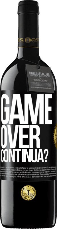 39,95 € Spedizione Gratuita | Vino rosso Edizione RED MBE Riserva GAME OVER. Continua? Etichetta Nera. Etichetta personalizzabile Riserva 12 Mesi Raccogliere 2015 Tempranillo