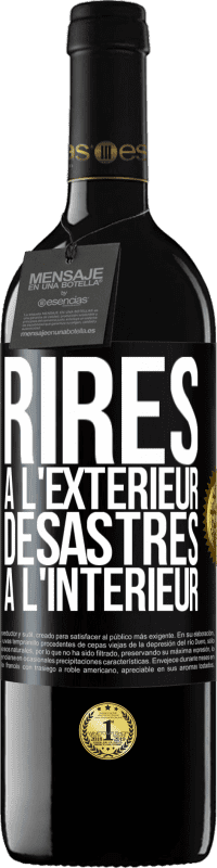 39,95 € Envoi gratuit | Vin rouge Édition RED MBE Réserve Rires à l'extérieur, désastres à l'intérieur Étiquette Noire. Étiquette personnalisable Réserve 12 Mois Récolte 2015 Tempranillo