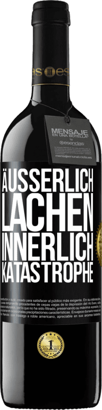 39,95 € Kostenloser Versand | Rotwein RED Ausgabe MBE Reserve Äußerlich Lachen, innerlich Katastrophe Schwarzes Etikett. Anpassbares Etikett Reserve 12 Monate Ernte 2016 Tempranillo