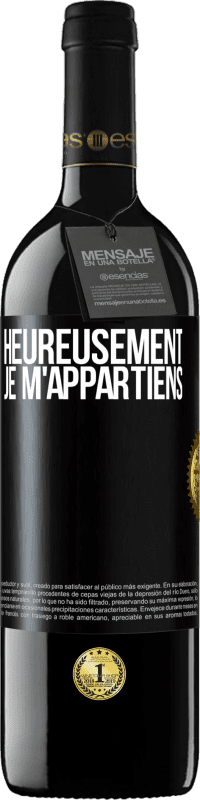 39,95 € Envoi gratuit | Vin rouge Édition RED MBE Réserve Heureusement, je m'appartiens Étiquette Noire. Étiquette personnalisable Réserve 12 Mois Récolte 2014 Tempranillo