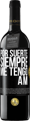 39,95 € Envío gratis | Vino Tinto Edición RED MBE Reserva Por suerte siempre me tengo a mí Etiqueta Negra. Etiqueta personalizable Reserva 12 Meses Cosecha 2015 Tempranillo