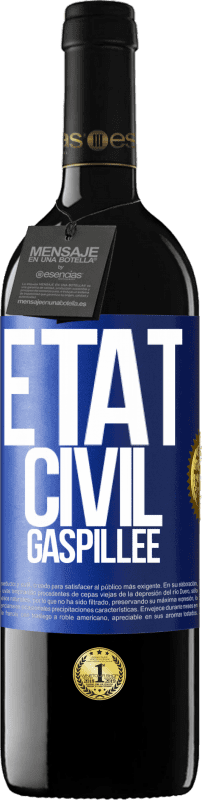 39,95 € Envoi gratuit | Vin rouge Édition RED MBE Réserve État civil: gaspillée Étiquette Bleue. Étiquette personnalisable Réserve 12 Mois Récolte 2014 Tempranillo
