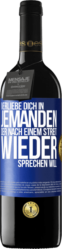 39,95 € Kostenloser Versand | Rotwein RED Ausgabe MBE Reserve Verliebe dich in jemanden, der nach einem Streit wieder sprechen will Blaue Markierung. Anpassbares Etikett Reserve 12 Monate Ernte 2015 Tempranillo