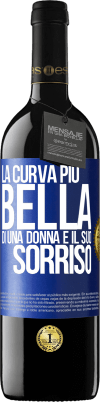 39,95 € Spedizione Gratuita | Vino rosso Edizione RED MBE Riserva La curva più bella di una donna è il suo sorriso Etichetta Blu. Etichetta personalizzabile Riserva 12 Mesi Raccogliere 2015 Tempranillo