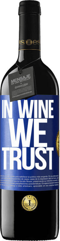 39,95 € 送料無料 | 赤ワイン REDエディション MBE 予約する in wine we trust 青いタグ. カスタマイズ可能なラベル 予約する 12 月 収穫 2015 Tempranillo