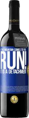 39,95 € Free Shipping | Red Wine RED Edition MBE Reserve If the mountain comes to you ... Run! It is a detachment Blue Label. Customizable label Reserve 12 Months Harvest 2015 Tempranillo