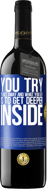 39,95 € Free Shipping | Red Wine RED Edition MBE Reserve You try to get away and what you get is to get deeper inside Blue Label. Customizable label Reserve 12 Months Harvest 2015 Tempranillo