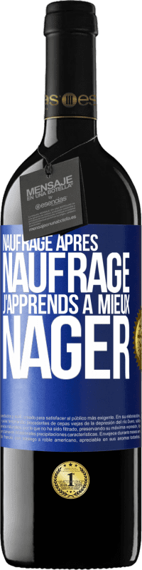 39,95 € Envoi gratuit | Vin rouge Édition RED MBE Réserve Naufrage après naufrage, j'apprends à mieux nager Étiquette Bleue. Étiquette personnalisable Réserve 12 Mois Récolte 2015 Tempranillo