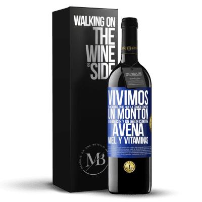 «Vivimos en un mundo en el que la comida contiene un montón de químicos y un jabón contiene avena, miel y vitaminas» Edición RED MBE Reserva