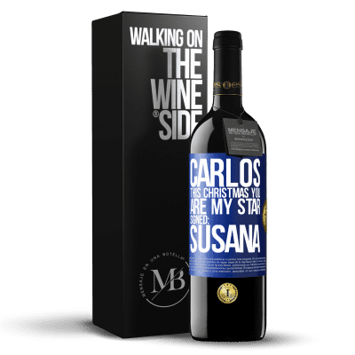 «Carlos, this Christmas you are my star. Signed: Susana» RED Edition MBE Reserve