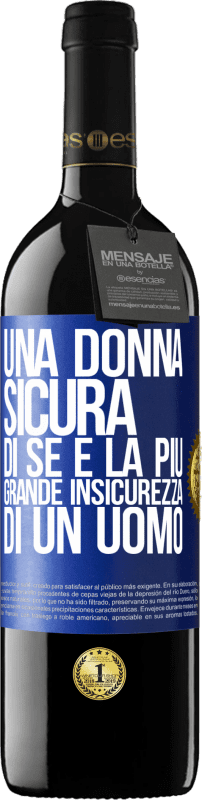 39,95 € Spedizione Gratuita | Vino rosso Edizione RED MBE Riserva Una donna sicura di sé è la più grande insicurezza di un uomo Etichetta Blu. Etichetta personalizzabile Riserva 12 Mesi Raccogliere 2015 Tempranillo