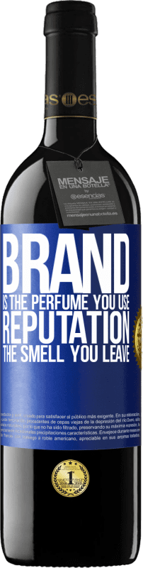 39,95 € 免费送货 | 红酒 RED版 MBE 预订 品牌是您使用的香水。声誉，你留下的气味 蓝色标签. 可自定义的标签 预订 12 个月 收成 2014 Tempranillo