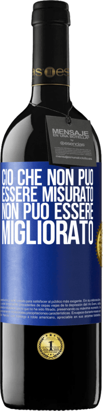 39,95 € Spedizione Gratuita | Vino rosso Edizione RED MBE Riserva Ciò che non può essere misurato non può essere migliorato Etichetta Blu. Etichetta personalizzabile Riserva 12 Mesi Raccogliere 2015 Tempranillo