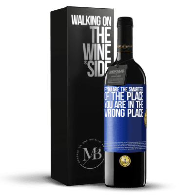 «If you are the smartest of the place, you are in the wrong place» RED Edition MBE Reserve