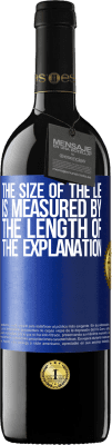 39,95 € Free Shipping | Red Wine RED Edition MBE Reserve The size of the lie is measured by the length of the explanation Blue Label. Customizable label Reserve 12 Months Harvest 2015 Tempranillo