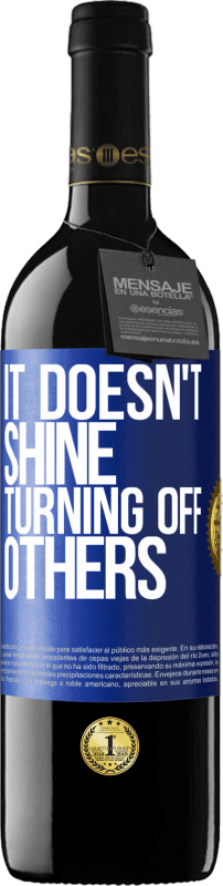 39,95 € 送料無料 | 赤ワイン REDエディション MBE 予約する 他の人を消すことはありません 青いタグ. カスタマイズ可能なラベル 予約する 12 月 収穫 2016 Tempranillo